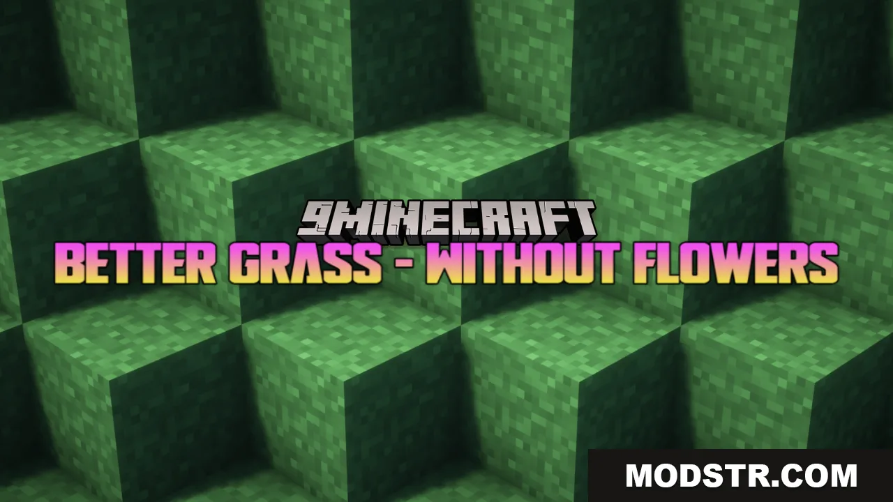 Better Grass Without Flowers Resource Pack (26.2, 1.20.1) – Smooth Across The Ground cover art
