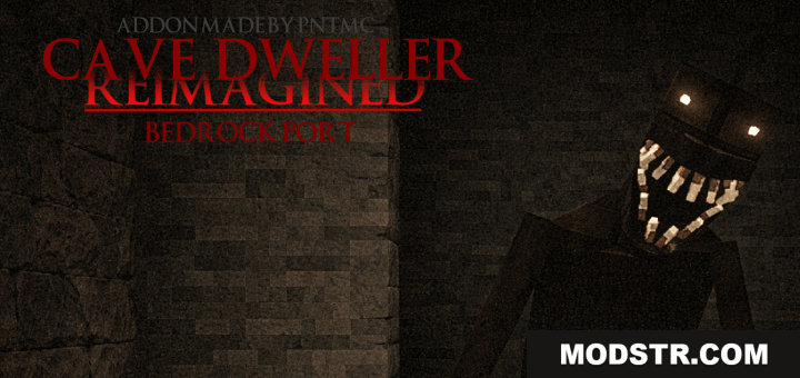 Cave Dweller Reimagined Bedrock Port 100 Accurate Addon (26.x, 1.21) – Spawns scary cave monsters
