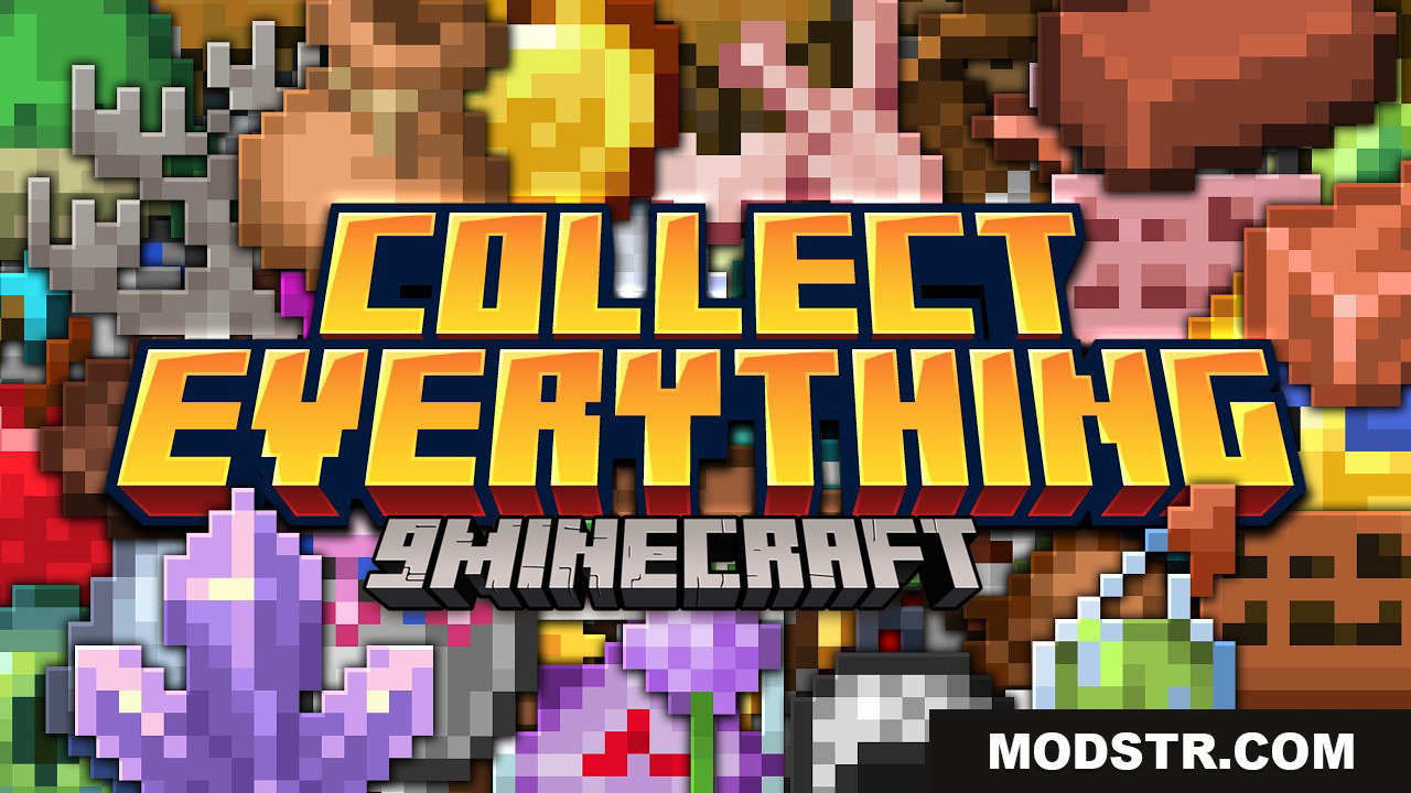Collect Everything Mod