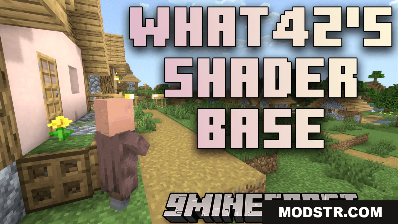 What42’s Shader Base Shaders (26.2, 1.20.1) – A Versatile And Distraction-Free Vanilla-Like Shader cover art